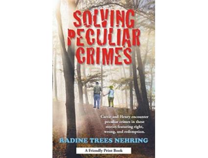 Livro Solving Peculiar Crimes de Radine Trees Nehring (Inglês)
