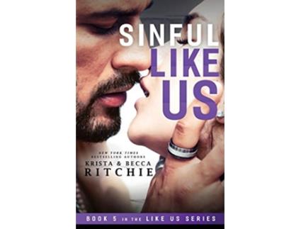Livro Sinful Like Us Like Us Series Billionaires Bodyguards de Krista Ritchie e Becca Ritchie (Inglês)
