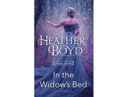 Livro In the Widows Bed Naughty and Nice de Heather Boyd (Inglês)