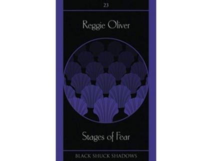 Livro Stages of Fear Black Shuck Shadows de Reggie Oliver (Inglês)