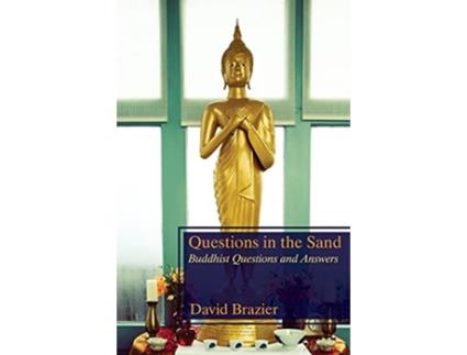 Livro Questions in the Sand Buddhist Questions and Answers de David Brazier (Inglês)