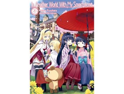 Livro In Another World With My Smartphone Volume 26 de Patora Fuyuhara (Inglês)