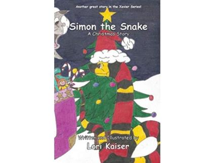 Livro Simon the Snake a Christmas Story de Lori Kaiser (Inglês)