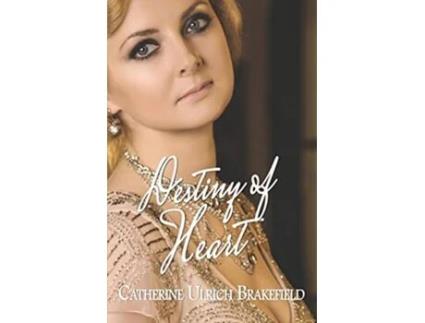 Livro Destiny of Heart Destiny Series de Catherine Ulrich Brakefield (Inglês)