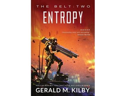 Livro Entropy Belt de Gerald M Kilby (Inglês)