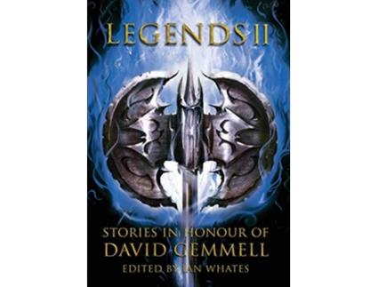 Livro Legends 2 Stories in Honour of David Gemmell de Mark Lawrence Stella Gemmell (Inglês)