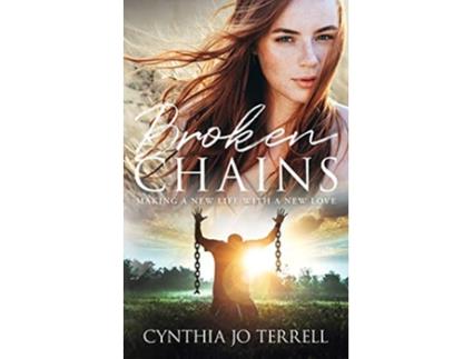 Livro Broken Chains de Cynthia Terrell (Inglês)