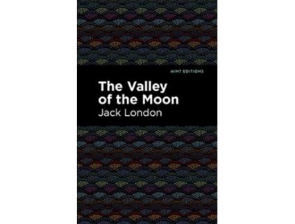 Livro Valley of the Moon de Jack London (Inglês - Capa Dura)