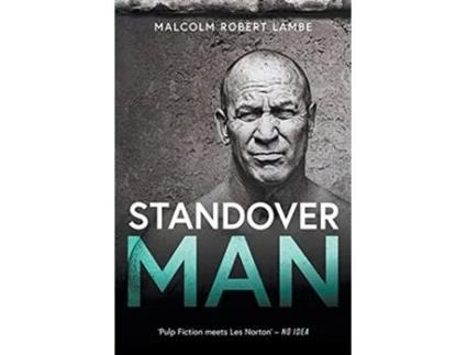 Livro Standover Man de Malcolm Lambe (Inglês)