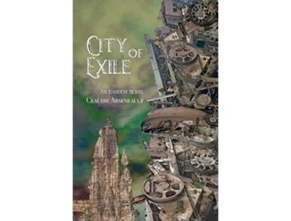 Livro City of Exile de Claudie Arseneault (Inglês)