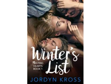 Livro Winters List A MMF Menage Romance Melting Hearts de Jordyn Kross (Inglês)