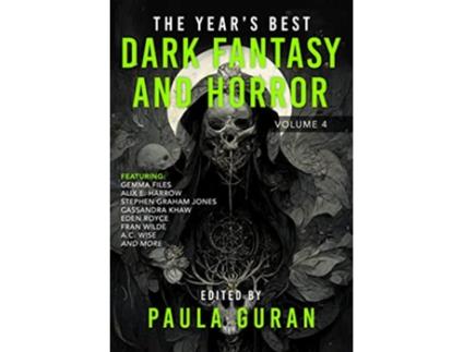 Livro Years Best Dark Fantasy Horror Volume 4 de Paula Guran (Inglês)