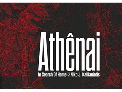 Livro Niko J. Kallianiotis Athenai, In Search of Home de Kallianiotis e Niko J (Inglês - Capa Dura)