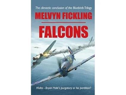 Livro Falcons A Siege of Malta Novel The Bluebird Series de Melvyn Fickling (Inglês)