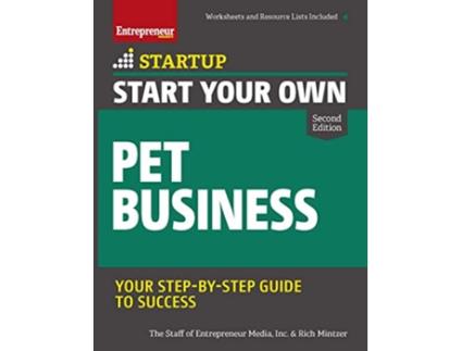 Livro Start Your Own Pet Business de The Staff Of Entrepreneur Media e Rich Mintzer (Inglês)