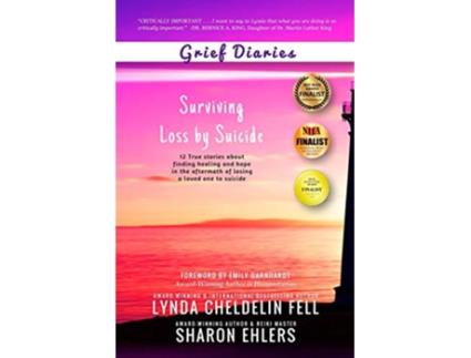 Livro Grief Diaries Loss by Suicide de Lynda Cheldelin Fell Sharon Ehlers (Inglês)