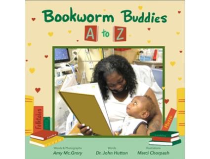 Livro Bookworm Buddies A to Z de Dr John Hutton Md (Inglês)
