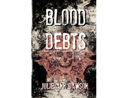 Livro Blood Debts Chronicles of Cambrea Book Two de Julie Ann Dawson (Inglês)