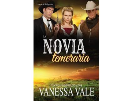 Livro La novia temeraria Letra grande La Serie de Bridgewater Spanish Edition de Vanessa Vale (Espanhol)