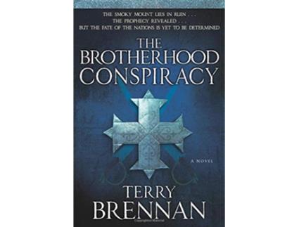 Livro The Brotherhood Conspiracy A Novel Jerusalem Prophecies de Terry Brennan (Inglês)