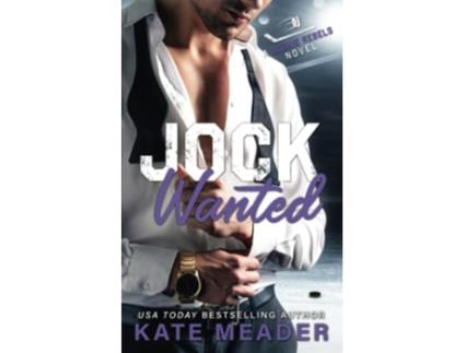 Livro Jock Wanted A Rookie Rebels Novel de Kate Meader (Inglês)