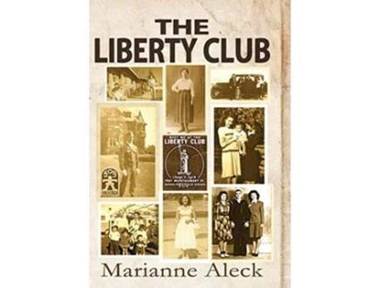 Livro The Liberty Club de Marianne Aleck (Inglês)