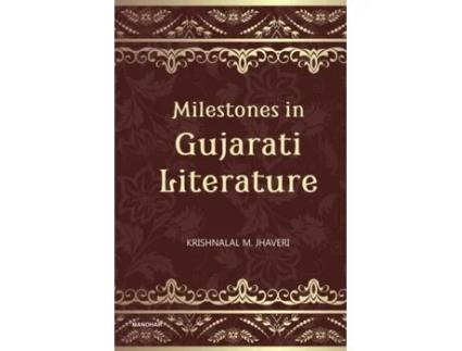 Livro Milestones in Gujarati Literature de Krishnalal M Jhaveri (Inglês - Capa Dura)