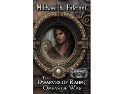 Livro The Dwarves of Rahm Omens of War de Michael K Falciani (Inglês)