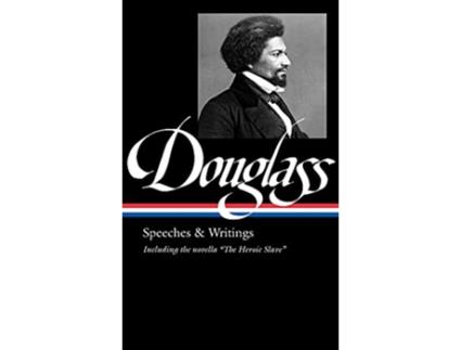Livro Frederick Douglass Speeches Writings de Frederick Douglass (Inglês - Capa Dura)