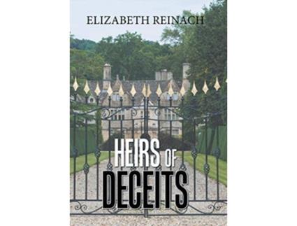 Livro Heirs of Deceits de Elizabeth Reinach (Inglês - Capa Dura)
