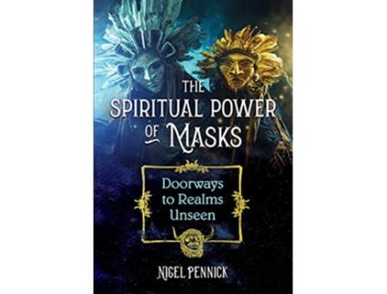 Livro Spiritual Power of Masks de Nigel Pennick (Inglês)