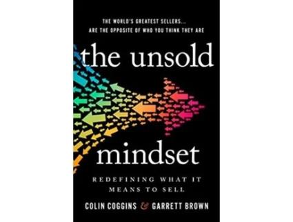 Livro Unsold Mindset de Colin Coggins e Garrett Brown (Inglês - Capa Dura)