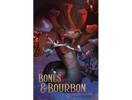 Livro Bones and Bourbon Deadly Drinks 1 1 de Dorian Graves (Inglês)
