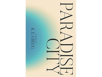 Livro Paradise City de K E Gregg (Inglês)