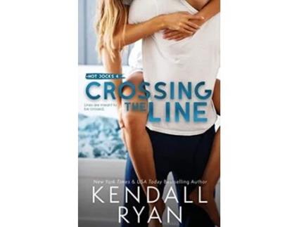 Livro Crossing the Line Hot Jocks de Kendall Ryan (Inglês)