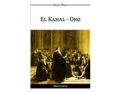 Livro El Kahal Oro Spanish Edition de Hugo Wast (Espanhol)