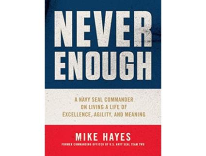 Livro Never Enough de Mike Hayes (Inglês - Capa Dura)