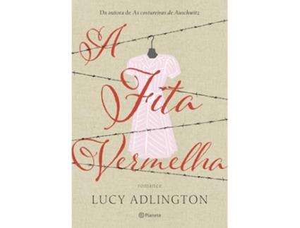 Livro A Fita Vermelha de Lucy Adlington (Português)
