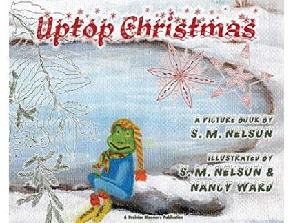 Livro Uptop Christmas de S M Nelson (Inglês)