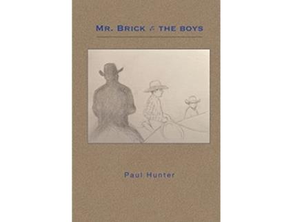 Livro Mr Brick the Boys de Paul Hunter (Inglês)