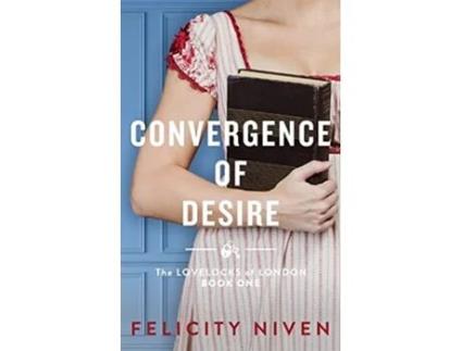 Livro Convergence of Desire The Lovelocks of London de Felicity Niven (Inglês)