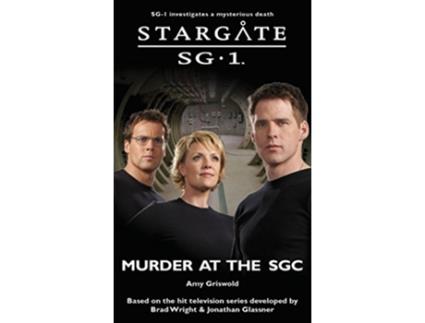 Livro STARGATE SG1 Murder at the SGC de Amy Griswold (Inglês)