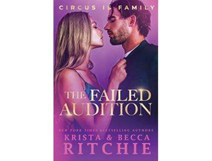 Livro The Failed Audition Circus Is Family de Krista Ritchie e Becca Ritchie (Inglês)