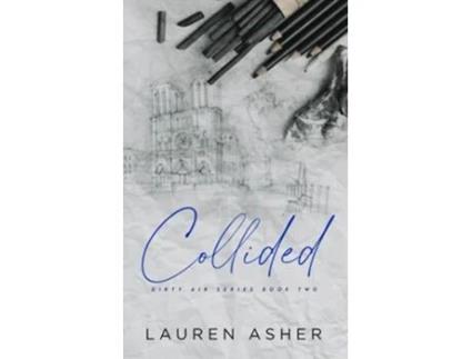Livro Collided Special Edition de Lauren Asher (Inglês)