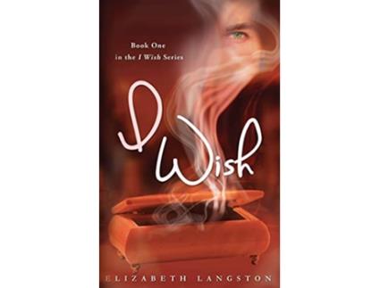 Livro I Wish de Elizabeth Langston (Inglês)