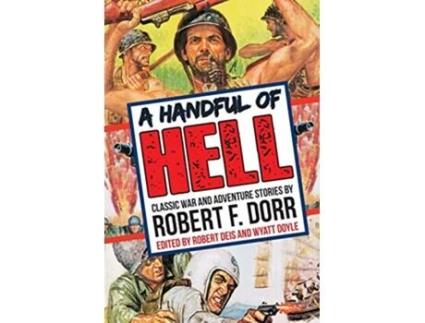 Livro A Handful of Hell Classic War and Adventure Stories 4 Mens Adventure Library de Robert F Dorr (Inglês)