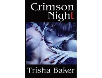 Livro Crimson Night de Trisha Baker (Inglês)
