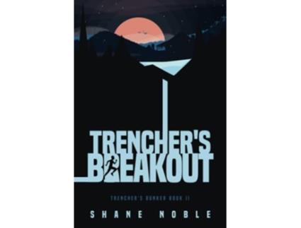 Livro Trenchers Breakout Trenchers Bunker Book II de Shane Alan Noble (Inglês)