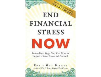 Livro End Financial Stress Now de Emily Guy Birken (Inglês)