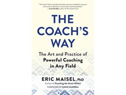 Livro Coachs Way de Eric Maisel (Inglês)